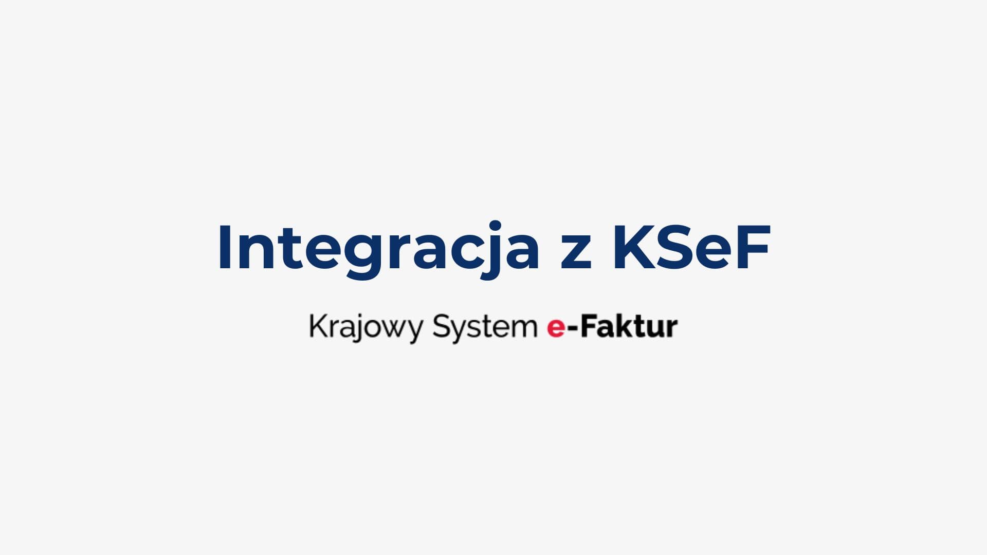 Integracja z KSeF