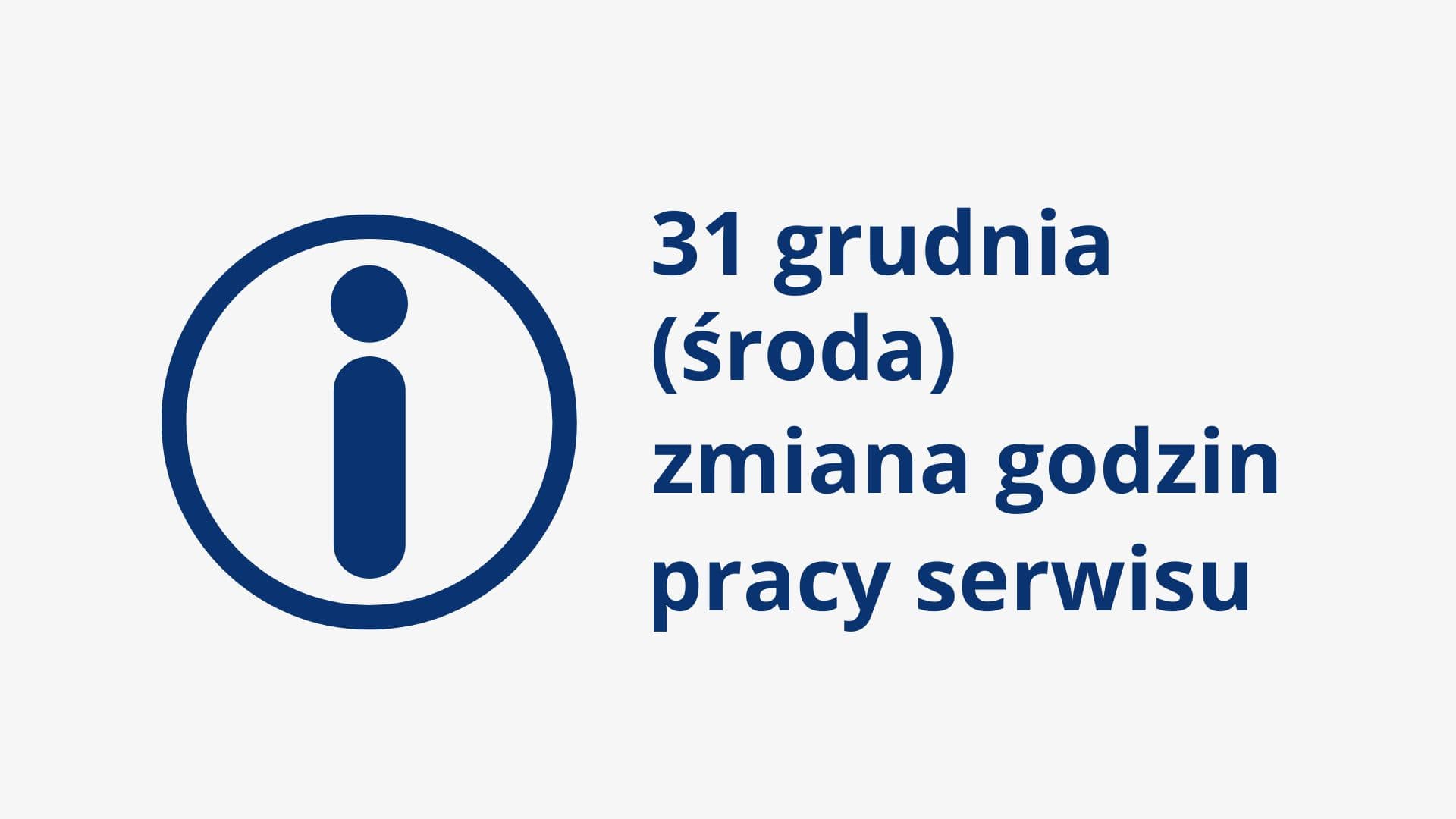 Zmiana godzin pracy serwisu