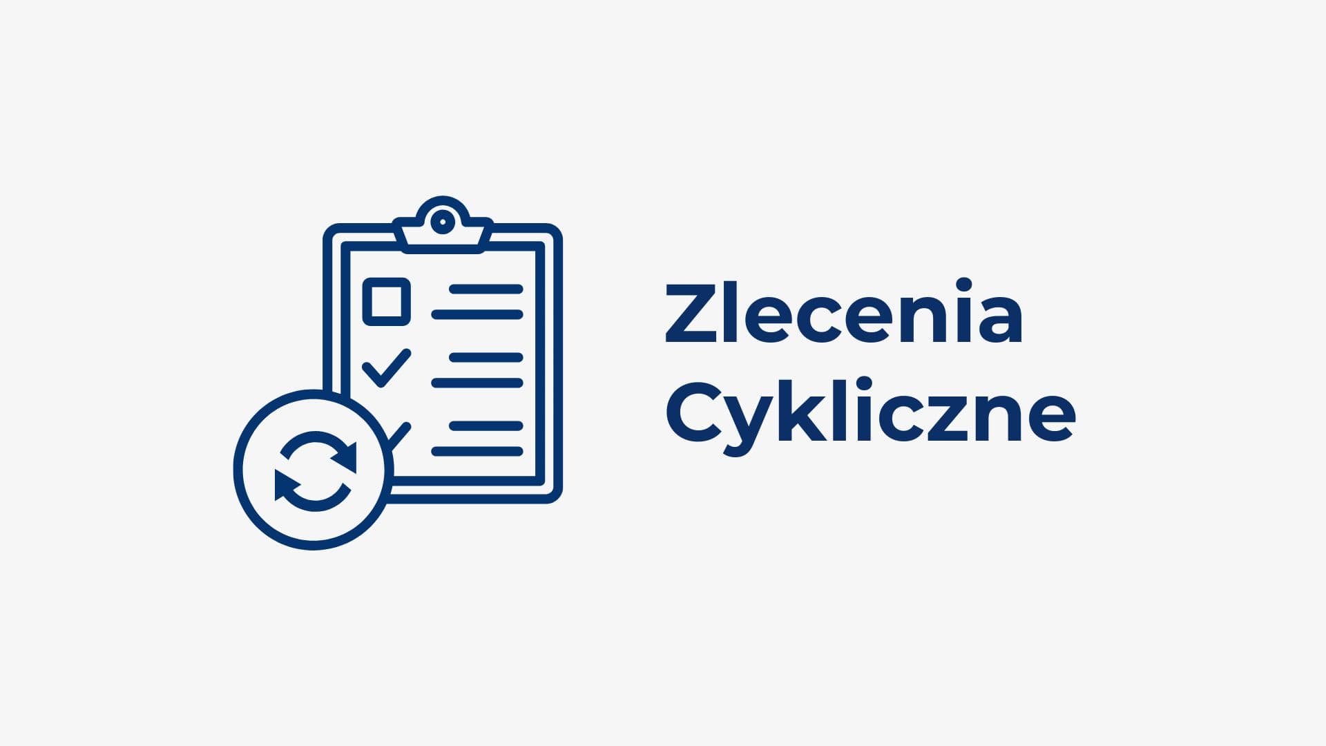 Zlecenia cykliczne